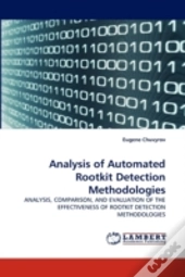 Analysis Of Automated Rootkit Detection Methodologies