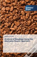 Analysis Of Breakage Using The Attainable Region Approach