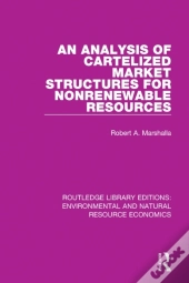 Analysis Of Cartelized Market Structures For Nonrenewable Resources