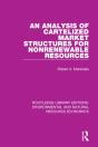 Analysis Of Cartelized Market Structures For Nonrenewable Resources - Preview