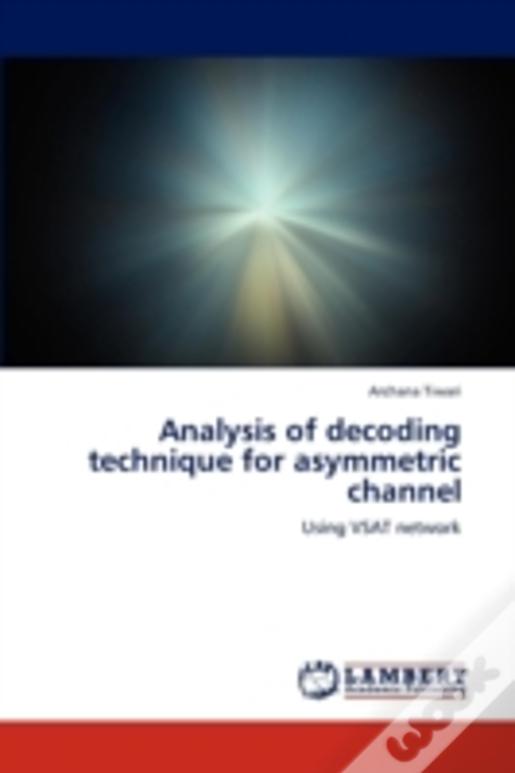 Analysis Of Decoding Technique For Asymmetric Channel