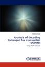 Analysis Of Decoding Technique For Asymmetric Channel - Preview