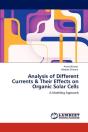 Analysis Of Different Currents & Their Effects On Organic Solar Cells - Preview