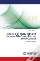 Analysis Of Fuzzy Pid And Immune Pid Controller For Level Control