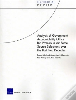 Capa do artigo Analysis Of Government Accountability Office Bid Protests In Air Force Source Selections Over The Past Two Decades