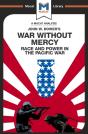 Analysis Of John W. Dower'S War Without Mercy - Preview