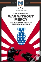 Analysis Of John W. Dower'S War Without Mercy
