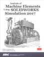 Analysis Of Machine Elements Using Solidworks Simulation 2017 - Preview