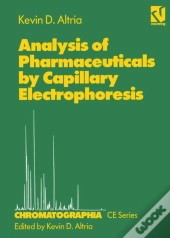 Analysis Of Pharmaceuticals By Capillary Electrophoresis