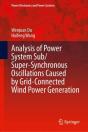 Analysis Of Power System Sub/Super-Synchronous Oscillations Caused By Grid-Connected Wind Power Generation - Preview