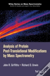 Analysis Of Protein Post-Translational Modifications By Mass Spectrometry