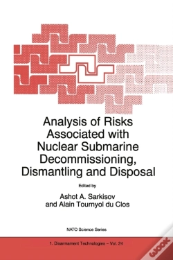 Capa do artigo Analysis Of Risks Associated With Nuclear Submarine Decommissioning, Dismantling And Disposal