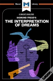 Analysis Of Sigmund Freud'S The Interpretation Of Dreams