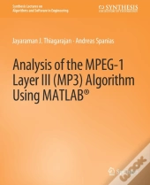 Analysis Of The Mpeg-1 Layer Iii (Mp3) Algorithm Using Matlab