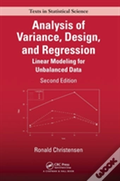 Analysis Of Variance, Design, And Regression