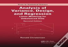 Analysis Of Variance, Design, And Regression