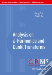 Analysis On H-Harmonics And Dunkl Transforms