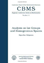 Analysis On Lie Groups And Homogeneous Spaces - Preview