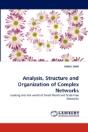 Analysis, Structure And Organization Of Complex Networks - Preview
