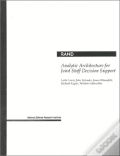 Analytic Architecture For Joint Staff Decision Support