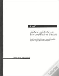 Analytic Architecture For Joint Staff Decision Support