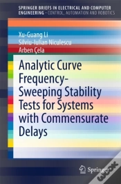 Capa do artigo Analytic Curve Frequency-Sweeping Stability Tests For Systems With Commensurate Delays