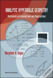Capa do artigo Analytic Hyperbolic Geometry: Mathematical Foundations And Applications