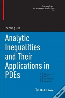 Capa do artigo Analytic Inequalities And Their Applications In Pdes