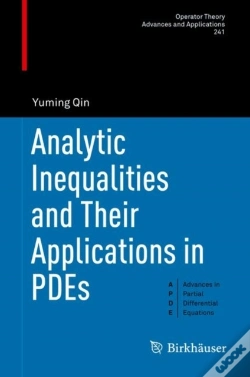 Capa do artigo Analytic Inequalities And Their Applications In Pdes