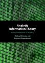 Analytic Information Theory - Preview