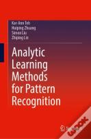 Analytic Learning Methods For Pattern Recognition