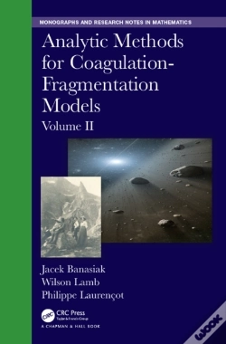 Capa do artigo Analytic Methods For Coagulation-Fragmentation Models, Volume Ii