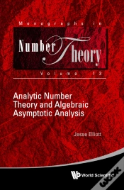 Capa do artigo Analytic Number Theory And Algebraic Asymptotic Analysis