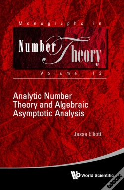 Capa do artigo Analytic Number Theory And Algebraic Asymptotic Analysis