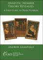 Analytic Number Theory Revealed - Preview