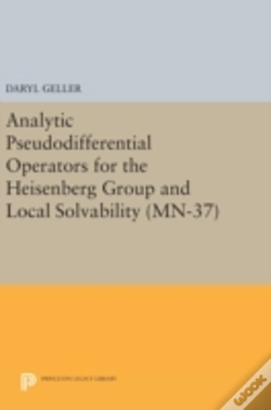 Capa do artigo Analytic Pseudodifferential Operators For The Heisenberg Group And Local Solvability