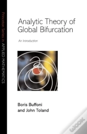 Analytic Theory Of Global Bifurcation