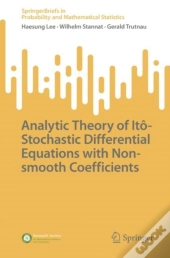 Analytic Theory Of Ito-Stochastic Differential Equations With Non-Smooth Coefficients