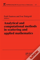 Analytical And Computational Methods In Scattering And Applied Mathematics