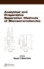 Analytical And Preparative Separation Methods Of Biomacromolecules - Preview