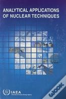 Analytical Applications Of Nuclear Techniques