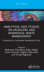 Analytical Case Studies On Municipal And Biomedical Waste Management - Preview