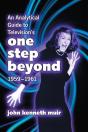 Analytical Guide To Television'S One Step Beyond, 1959-1961 - Preview