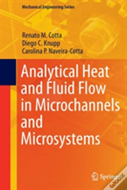 Capa do artigo Analytical Heat And Fluid Flow In Microchannels And Microsystems