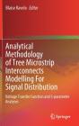 Analytical Methodology Of Tree Microstrip Interconnects Modelling For Signal Distribution - Preview