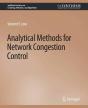 Analytical Methods For Network Congestion Control - Preview