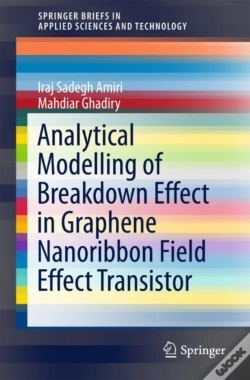 Capa do artigo Analytical Modelling Of Breakdown Effect In Graphene Nanoribbon Field Effect Transistor