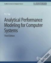 Analytical Performance Modeling For Computer Systems, Third Edition