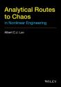 Analytical Routes To Chaos In Nonlinear Engineering - Preview