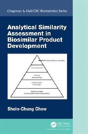 Analytical Similarity Assessment In Biosimilar Product Development - Preview